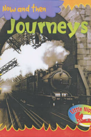 Cover of Little Nippers: Now and then Journeys
