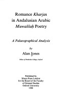 Cover of Romance Kharjas in Andalusian Arabic Muwassah Poetry