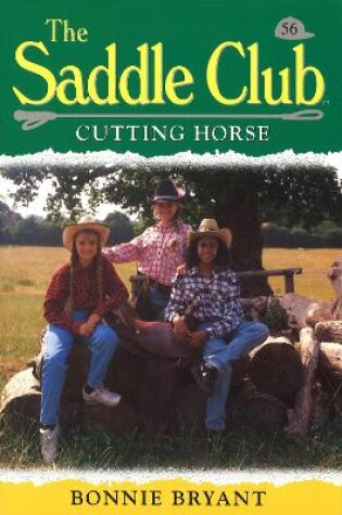 Cover of Saddle Club 56: Cutting Horse