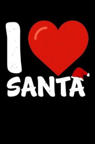 Cover of I Love Santa