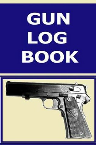 Cover of Gun Log Book