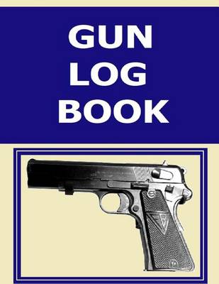 Book cover for Gun Log Book