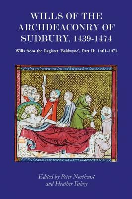 Book cover for Wills of the Archdeaconry of Sudbury, 1439-1474