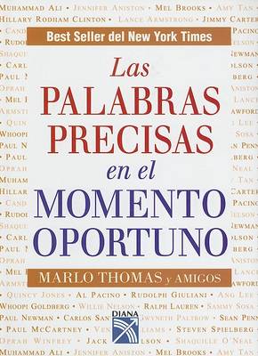 Book cover for Las Palabras Precisas en el Momento Oportuno