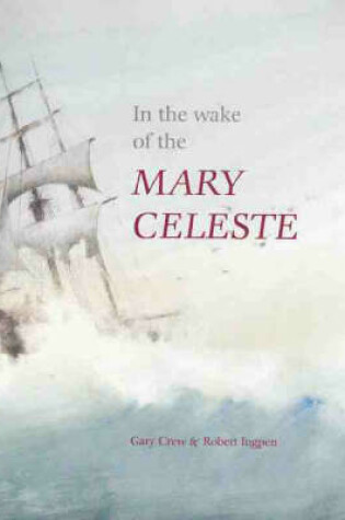 Cover of In the Wake of the Marie Celeste