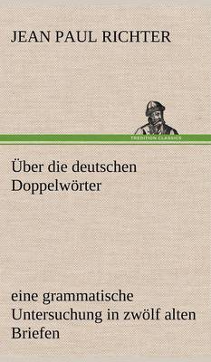 Book cover for Uber Die Deutschen Doppelworter