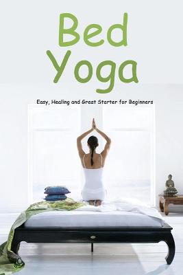 Book cover for Bed Yoga