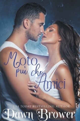 Cover of Moto più che Amici