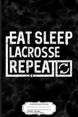 Cover of Eat Sleep Lacrosse