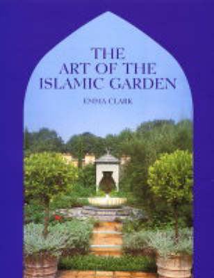 Book cover for The Art of the Islamic Garden