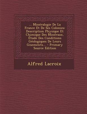 Book cover for ... Mineralogie de La France Et de Ses Colonies