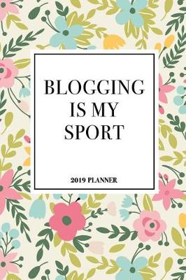Book cover for Blogging Is My Sport