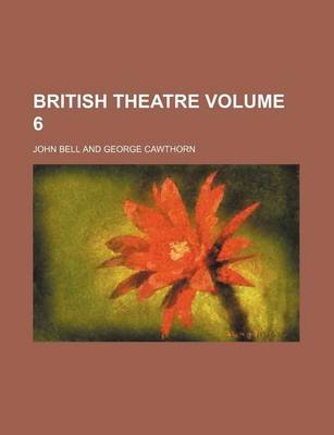 Book cover for British Theatre Volume 6