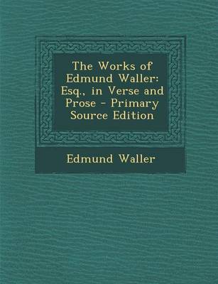 Book cover for The Works of Edmund Waller