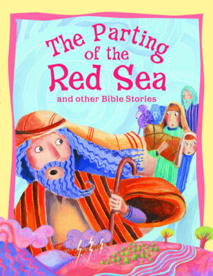 Book cover for The Parting of the Red Sea and Other Bible Stories