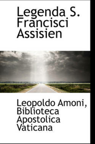 Cover of Legenda S. Francisci Assisien