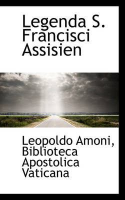 Book cover for Legenda S. Francisci Assisien