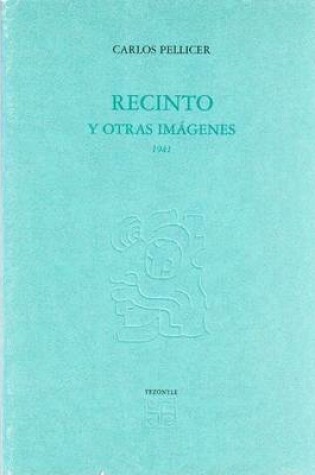 Cover of Recinto y Otras Imagenes