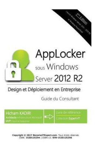 Cover of AppLocker Windows Server 2012 R2 - Design et Deploiement en Entreprise
