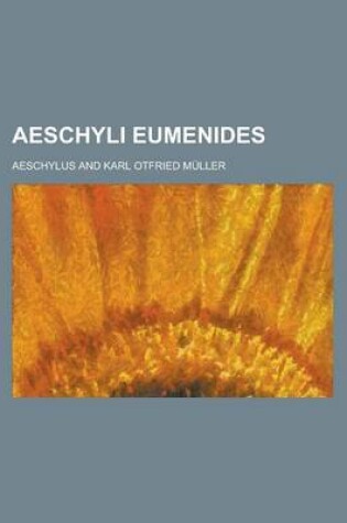 Cover of Aeschyli Eumenides