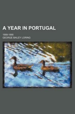 Cover of A Year in Portugal; 1889-1890