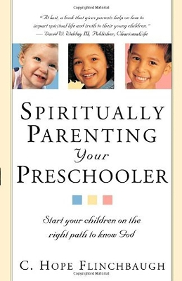 Book cover for Spiritually Parenting Your Preschooler