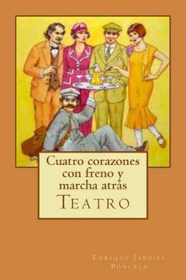 Book cover for Cuatro corazones con freno y marcha atrás