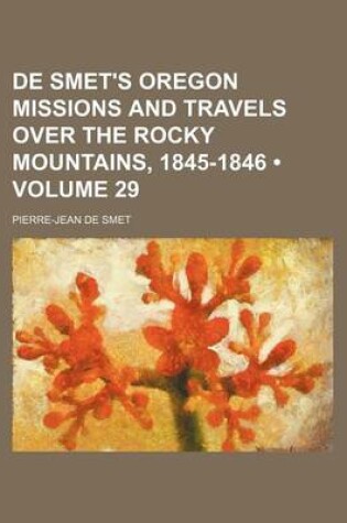 Cover of Early Western Travels, 1748-1846; A Series of Annotated Reprints of Some of the Best and Rarest Contemporary Volumes of Travel, Descriptive of the Abo