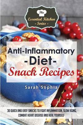 Book cover for Anti Inflammatory Diet Snack Recipes