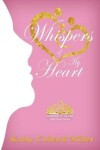 Book cover for Whispers of My Heart