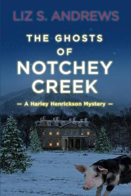 Cover of The Ghosts of Notchey Creek