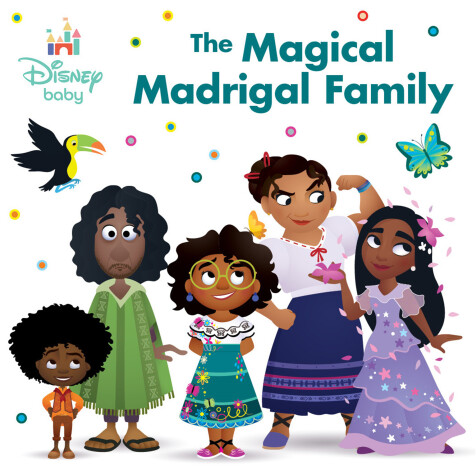 Book cover for Disney Baby: The Magical Madrigal Family