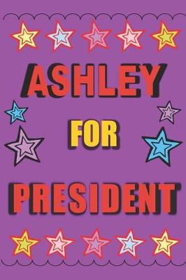 Book cover for Ashley for President