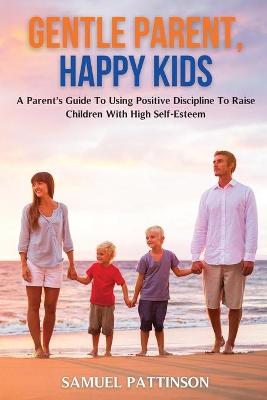 Book cover for Gentle Parent, Happy Kids