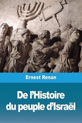 Book cover for De l'Histoire du peuple d'Israel