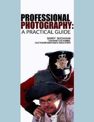 Book cover for Professional Photography:: A Practical Guide