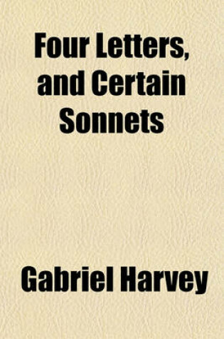 Cover of Four Letters, and Certain Sonnets