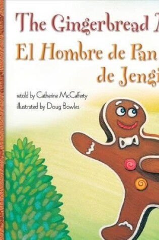 Cover of The Gingerbread Man, Grades Pk - 3: El Hombre de Pan de Jengibre (Keepsake Stories), Grades Pk - 3