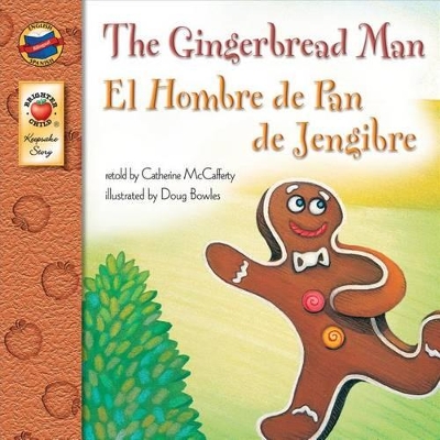 Book cover for The Gingerbread Man, Grades Pk - 3: El Hombre de Pan de Jengibre (Keepsake Stories), Grades Pk - 3