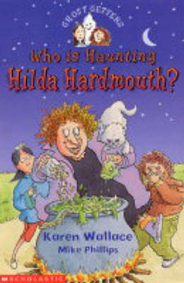 Cover of Who is Haunting Hilda Hardmouth