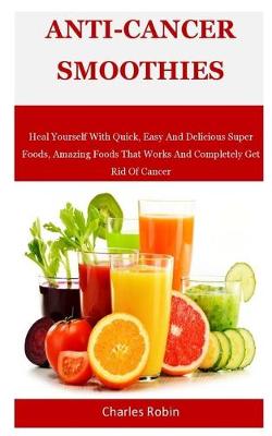 Book cover for Anti-Cancer Smoothies