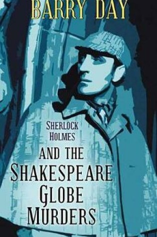 Cover of Sherlock Holmes And The Shakespeare Globe Murders