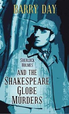 Cover of Sherlock Holmes And The Shakespeare Globe Murders