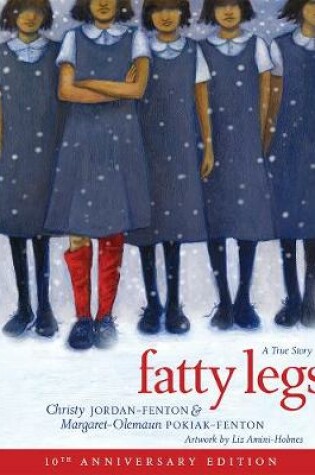 Cover of Fatty Legs (10th Anniversary Edition)