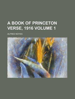 Book cover for A Book of Princeton Verse, 1916 Volume 1