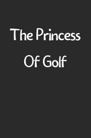 Cover of The Princess Of Golf