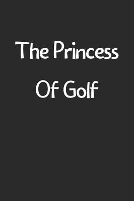 Book cover for The Princess Of Golf