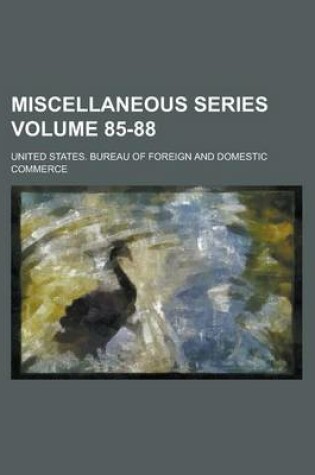 Cover of Miscellaneous Series Volume 85-88