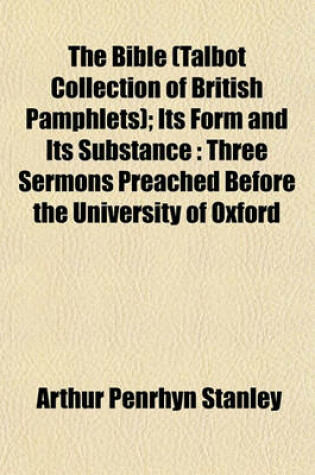 Cover of The Bible (Talbot Collection of British Pamphlets); Its Form and Its Substance