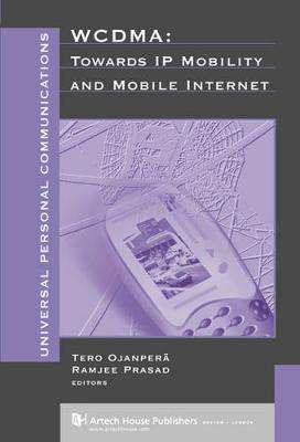 Book cover for WCDMA: Towards IP Mobility and Mobile Internet